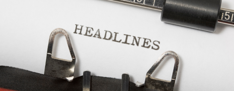 The Power of Headlines: Why They Matter in Content Marketing