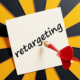 Unveiling the Power of Retargeting: Why It’s an Effective Strategy for Your Business